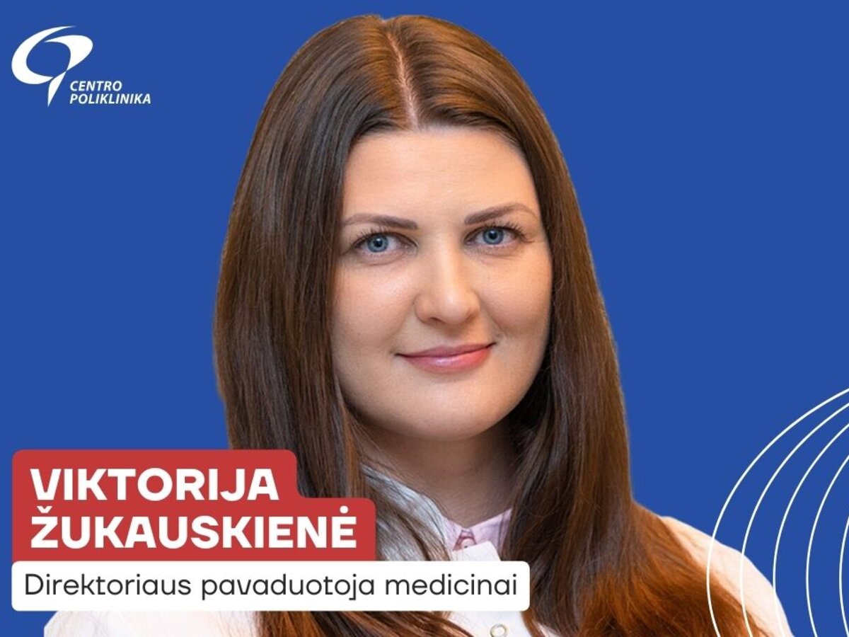 Paskirtas VšĮ Centro poliklinikos direktoriaus pavaduotojas medicinai ...