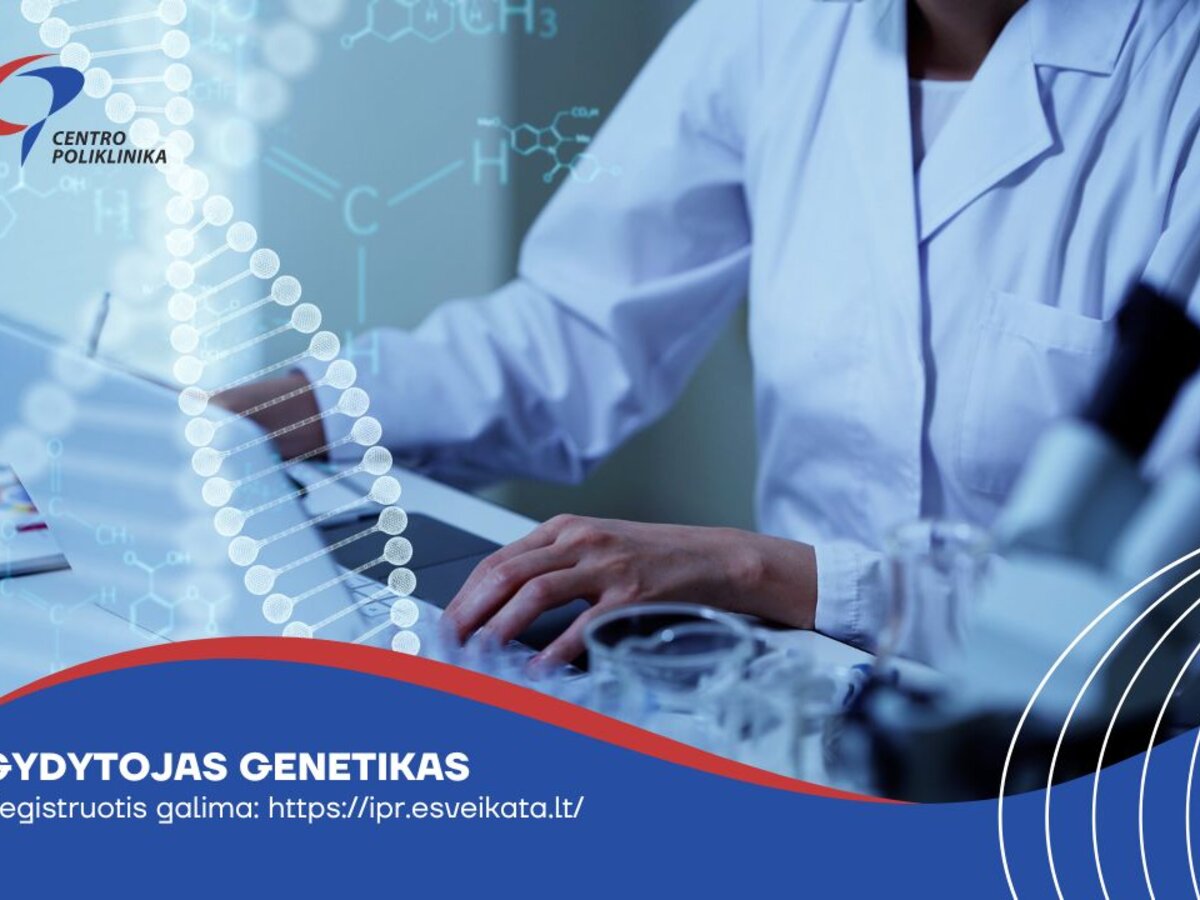 Gydytojo genetiko konsultacijos | Pylimas