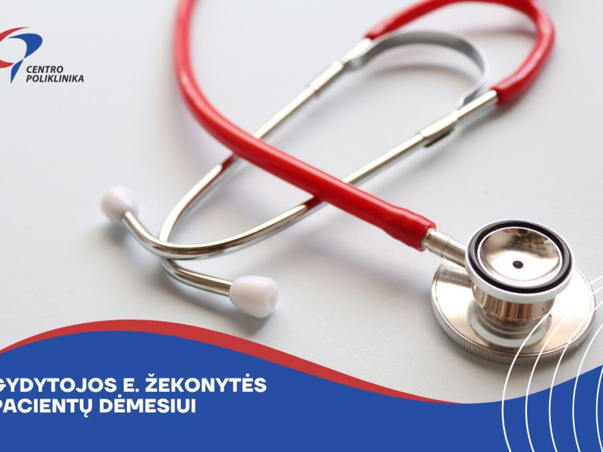 Šeimos gydytojos E. Žekonytės pacientų dėmesiui | Pylimas