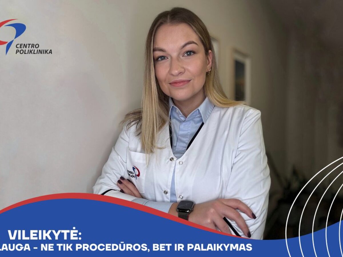 J. Vileikytė: „Pacientams ir jų artimiesiems reikia ne tik pagalbos ...
