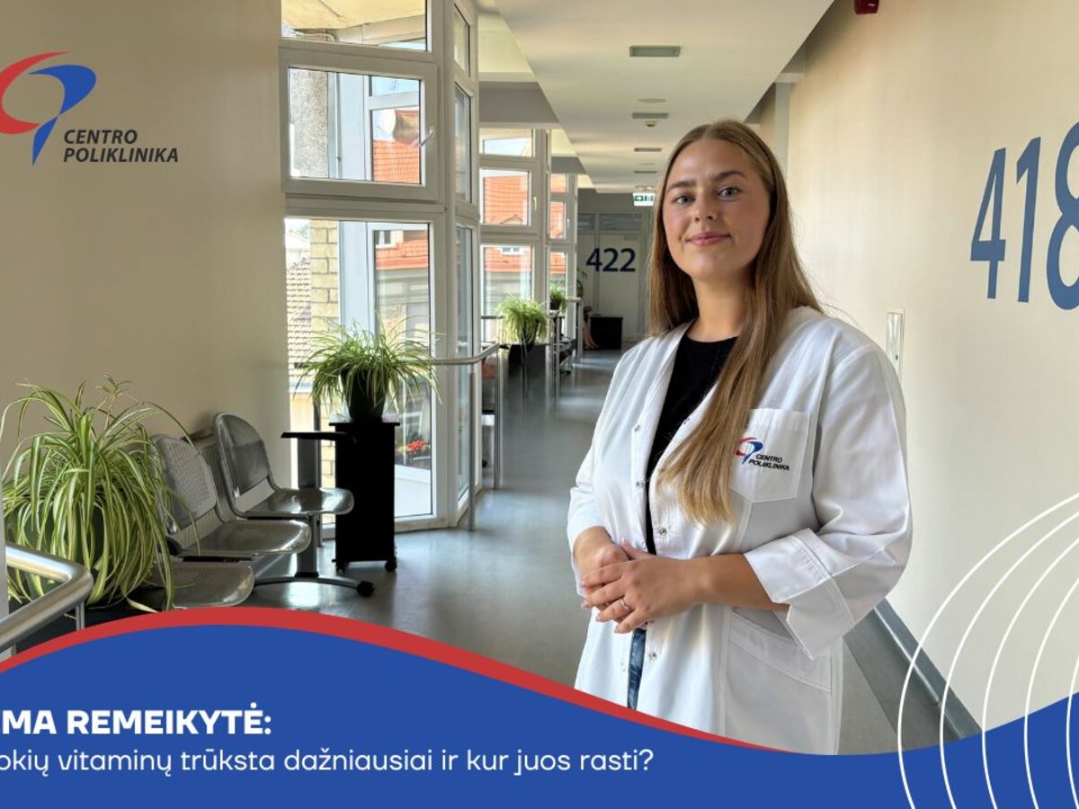Daugumai iš mūsų trūksta vitaminų ir mineralų – ką daryti? | Pylimas