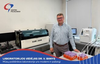 Centro poliklinikos Klinikinės laboratorijos vedėjas V. Banys: „Mūsų poliklinikos laboratorija...