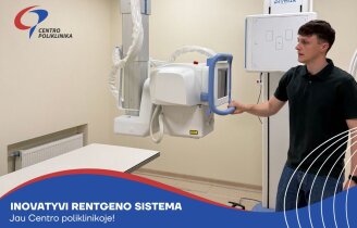 Centro poliklinikoje – nauja ir inovatyvi rentgeno diagnostinė sistema
