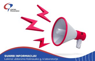SVARBI INFORMACIJA! Laikinai uždaroma Naujamiesčio laboratorija