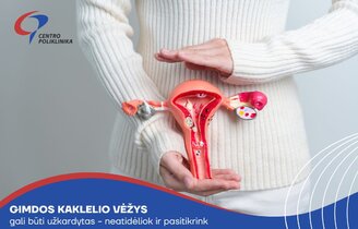 Paskutinė sausio savaitė – Europos gimdos kaklelio vėžio prevencijos savaitė