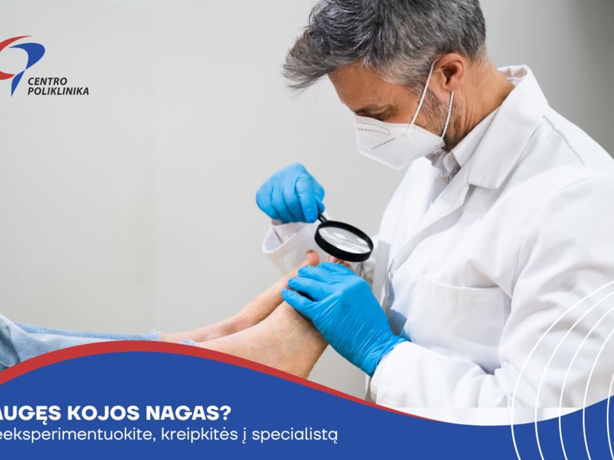 Įaugusio nago gydymas – kreipkitės į specialistus | Pylimas