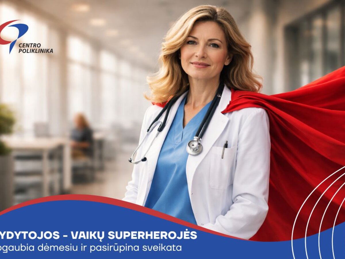 Vaikų sveikata – patikimose ir rūpestingose rankose. Rinkitės ...